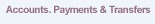 Accounts.Payment & Transfers